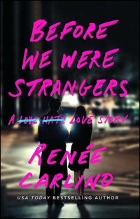 Before We Were Strangers - Carlino Renée - książka