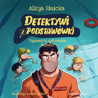 Detektywi z podstawówki. Tajemnica ratownika Szyszki - Alicja Sinicka - ebook + audiobook + książka