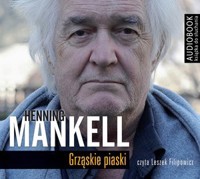 Grząskie piaski (książka audio) - Mankell Henning - książka