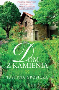 Dom z kamienia - Grosicka Justyna - ebook + audiobook + książka