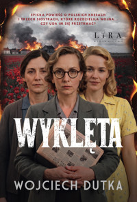 Wyklęta - Wojciech Dutka - ebook