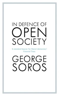 In Defence of the Open Society - George Soros - książka