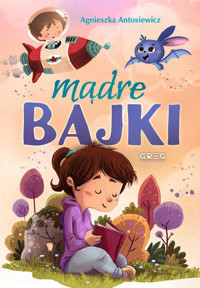 Mądre bajki - Agnieszka Antosiewicz - książka