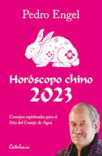 Horóscopo chino 2023 - Pedro Engel - ebook