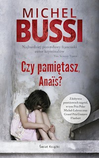 Czy pamiętasz, Anais? - Michel Bussi - książka