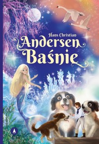 Hans Christian Andersen. Baśnie - Hans Christian Andersen - książka