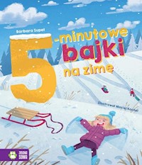 Bajki na dobranoc 5-minutowe bajki na zimę - Supeł Barbara - książka