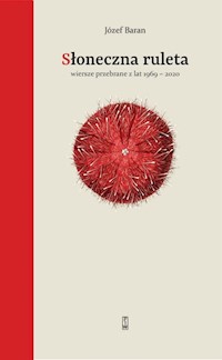 Słoneczna ruleta - Józef Baran - książka