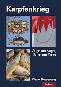 Karpfenkrieg - Werner Rosenzweig - ebook