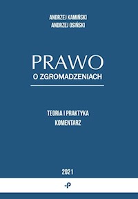 Prawo o zgromadzeniach - Kamiński Andrzej, Osiński Andrzej - książka
