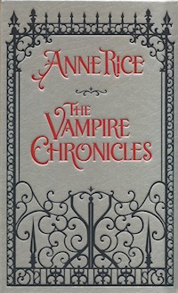 The Vampire Chronicles - Anne Rice - książka