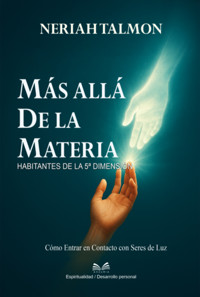 Más Allá De La Materia - Neriah Talmon / Luiz Santos - ebook