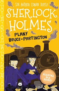 Klasyka dla dzieci Tom 17 Sherlock Holmes Plany Bruce-Partington - Doyle Arthur Conan - książka