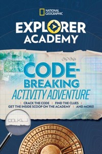 Explorer Academy Codebreaking Adventure 1 - National Geographic Kids - książka