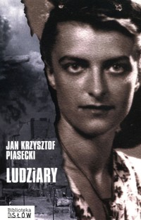 Ludziary - Piasecki Jan Krzysztof - książka