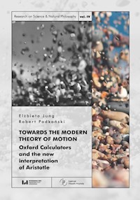 Towards the Modern Theory of Motion - Elżbieta Jung, Robert Podkoński - książka