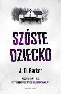 Szóste dziecko - Barker J. D. - książka
