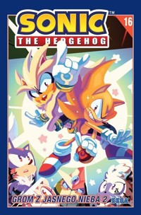 Sonic the Hedgehog 16 Grom z jasnego nieba 2 - Flynn Ian, Yardley Tracy, Thomas Adam Bryce - książka