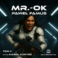Mr. - Ok. Kroniki Imperium Legendarnych Lachów (tom 2) - Famus Paweł - audiobook
