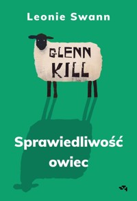 Glennkill Sprawiedliwość owiec - Leonie Swann - książka