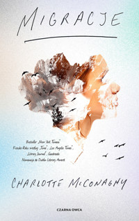 Migracje - Charlotte McConaghy - ebook + książka
