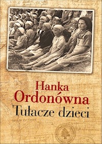 Tułacze dzieci - Ordonówna Hanka - książka