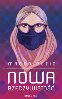 Nowa rzeczywistość - Magda Puzio - ebook + książka