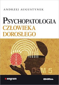 Psychopatologia człowieka dorosłego - Augustynek Andrzej - książka