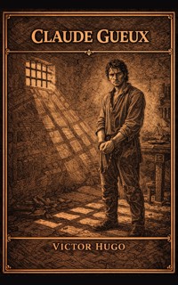 Claude Gueux - Victor Hugo - ebook