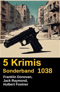 5 Krimis Sonderband 1038 - Jack Raymond - ebook