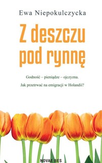 Z deszczu pod rynnę - Ewa Niepokulczycka - audiobook + książka