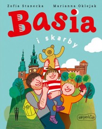 Basia i skarby - Zofia Stanecka - ebook + książka