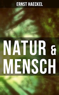 Natur & Mensch - Haeckel Ernst - ebook