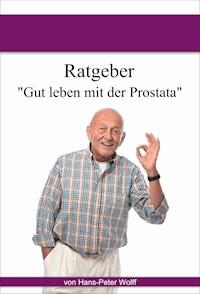 Ratgeber Prostata - Hans-Peter Wolff - ebook