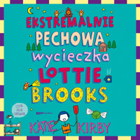 Ekstremalnie pechowa wycieczka Lottie Brooks - Katie Kirby - ebook + audiobook + książka
