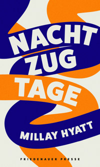 Nachtzugtage - Millay Hyatt - ebook