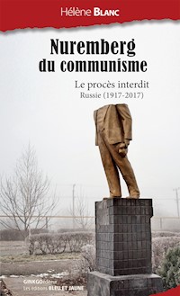 Nuremberg du communisme - Hélène Blanc - ebook