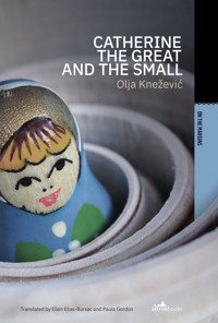 Catherine the Great and the Small - Olja Knežević - ebook
