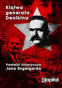 Klątwa Generała Denikina - Engelgard Jan - książka