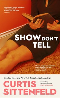 Show Don't Tell - Curtis Sittenfeld - książka