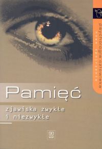 Pamięć. Zjawiska zwykłe i niezwykłe -  - książka
