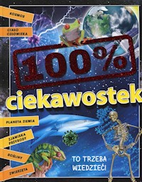 100% ciekawostek - Canavan Thomas - książka