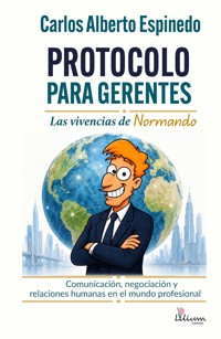 Protocolo para gerentes - Carlos Alberto Espinedo - ebook