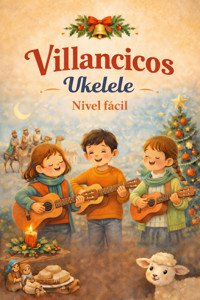 Partituras de Villancicos para Ukelele fácil - Joan Capafons - ebook