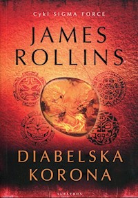 Diabelska korona - James Rollins - książka