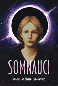 Somnauci. Tom 1 Katla - Magdalena Świerczek-Gryboś - ebook