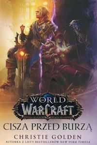 World of Warcraft Cisza przed burzą - Golden Christie - książka