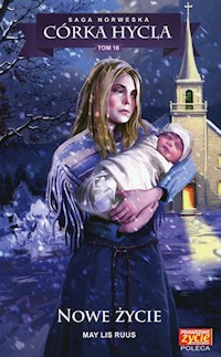 Córka hycla 18 Nowe życie - Ruus May Lis - książka