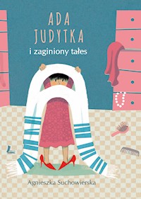 Ada Judytka i zaginiony tałes - Agnieszka Suchowierska - ebook + książka