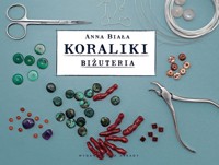 Koraliki Biżuteria - Biała Anna - książka